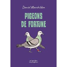 Pigeon de fortune : Pigeon voyageur : 9-11