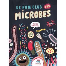 Le Fan club des microbes