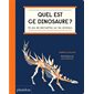 Quel est ce dinosaure ? : Un jeu de devinettes sur les animaux