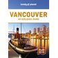 Vancouver en quelques jours (Lonely planet) : 3e édition