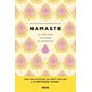 Namaste : La méthode indienne du bonheur