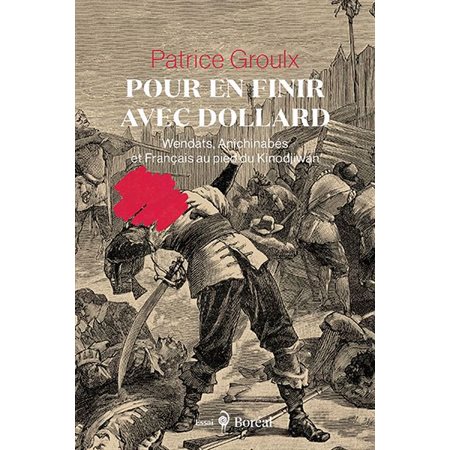 Pour en finir avec Dollard : Wendats, Anichinabés et Français au pied du Kinodjiwan