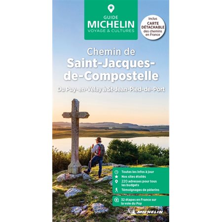 Chemin de Saint-Jacques-de-Compostelle : Du Puy-en-Velay à St-Jean-Pied-de-Port (Michelin) : Le guide vert : Édition 2024