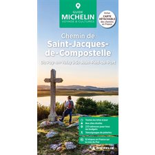 Chemin de Saint-Jacques-de-Compostelle : Du Puy-en-Velay à St-Jean-Pied-de-Port (Michelin) : Le guide vert : Édition 2024