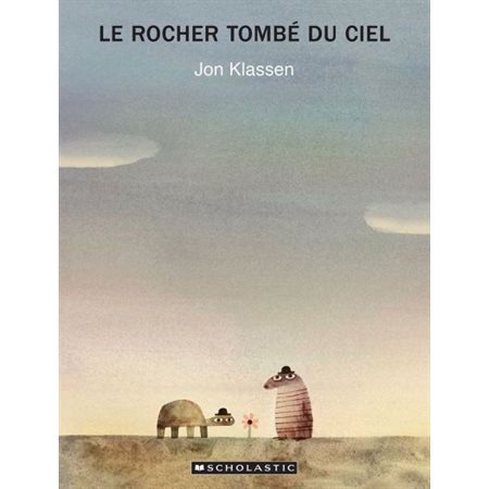 Le rocher tombé du ciel : Couverture rigide