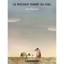 Le rocher tombé du ciel : Couverture rigide