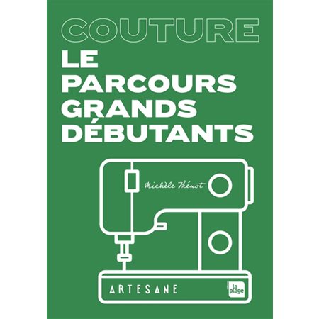 Couture : Le parcours grands débutants Artesane