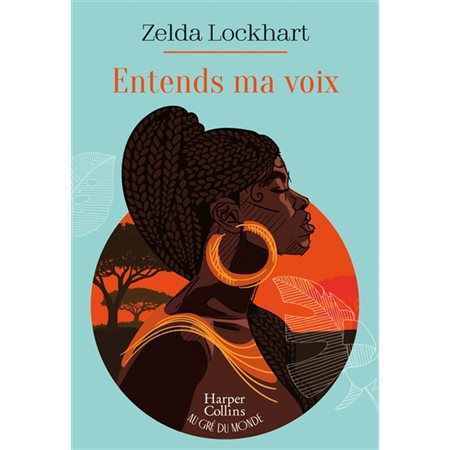 Entends ma voix, Au gré du monde