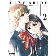 Gene bride T.02 : Manga : ADO