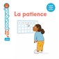 La patience : Mes p'tits pourquoi : 4-7