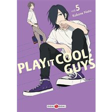 Play it cool, guys T.05 : Manga : ADO