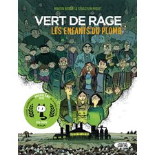 Vert de rage : Les enfants du plomb : Bande dessinée
