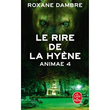 Animae T.04 : Le rire de la hyène : suivi d'une nouvelle inédite (FP) : FAN