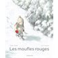 Les moufles rouges : Couverture rigide
