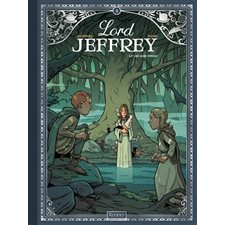 Lord Jeffrey T.03 : Le val sans retour : Bande dessinée