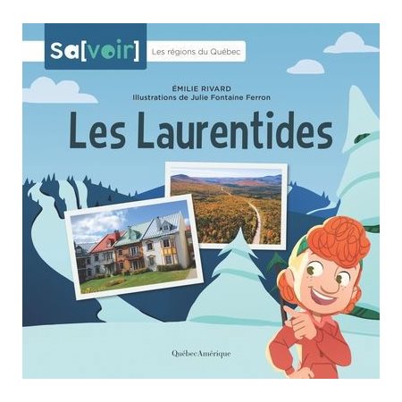 Les régions du Québec : Les Laurentides