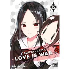 Kaguya-sama : love is war T.15 : Manga : ADT