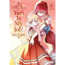 Yuri is my job! T.06 : Manga : YURI : SEINEN