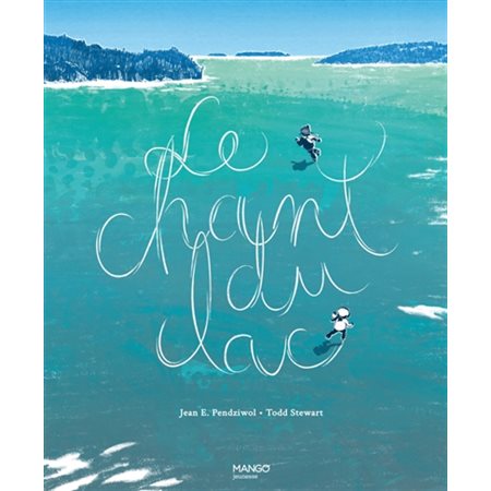 Le chant du lac : Couverture rigide