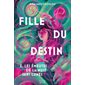 Fille du destin T.01 : Les émeutes de la nuit sans lunes : 12-14