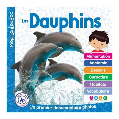 Les dauphins : Un premier documentaire photos : Mon Louloudoc