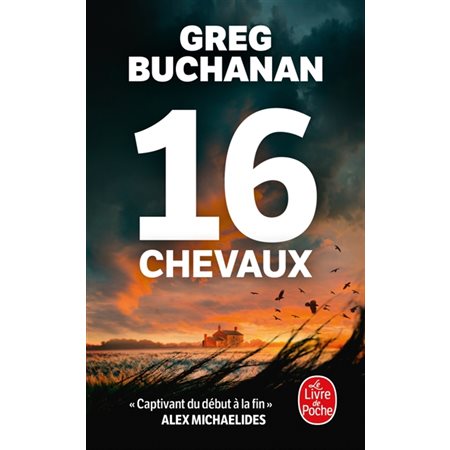 16 chevaux (FP) : Le Livre de poche. Policiers & thrillers : POL