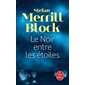 Le noir entre les étoiles (FP) : Le Livre de poche