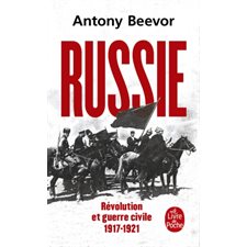 Russie : Révolution et guerre civile (FP): 1917-1921 : Le Livre de poche. Documents