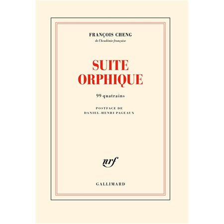Suite orphique : 99 quatrains : Blanche : Poésie