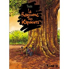 Le royaume des kapokiers : Bande dessinée