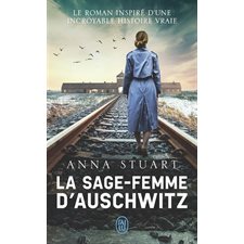 La sage-femme d'Auschwitz (FP) : J'ai lu. Littérature générale. Littérature étrangère