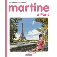 Martine à Paris : Martine : Couverture rigide