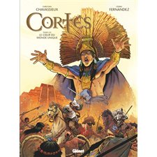Cortes T.02 : Le coeur du monde unique : Bande dessinée