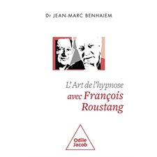 L'art de l'hypnose avec François Roustang