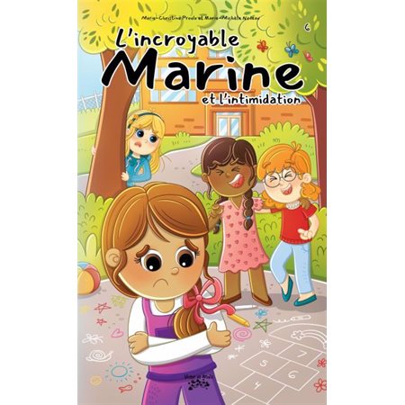 L'incroyable Marine T.06 : L'incroyable Marine et l'intimidation : 9-11