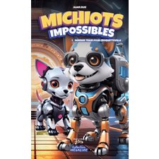 Michiots impossibles T.01 : Dernier train pour Croquetteville : 6-8