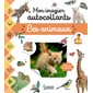 Les animaux : Mon imagier autocollants