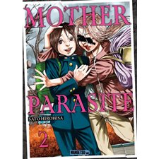Mother parasite T.02 ; Invasion : Manga : ADT : SEINEN