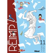 Réimp' ! T.11 ; Manga : ADT ; SEINEN