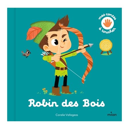 Robin des bois : Contes et comptines à toucher : Livre cartonné