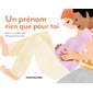 Un prénom rien que pour toi : Les mots doux : Couverture rigide