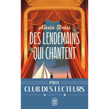 Des lendemains qui chantent (FP) : J'ai lu. Littérature générale. Littérature française