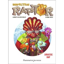 Inspecteur Raptor T.03 : Jurassic rap : 6-8