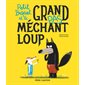 Petit Biquet et le grand (pas) méchant loup : Les histoires du Père Castor : Couverture souple