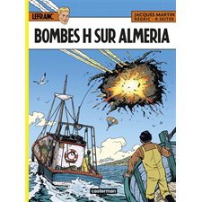 Lefranc T.35 : Bombes H sur Almeria : Bande dessinée