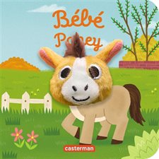 Bébé poney : Les bébêtes : Livre cartonné