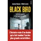 Black bird : Infiltré auprès d'un tueur en série (FP) : Points. Policiers