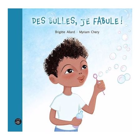 Des bulles, je fabule ! : Couverture rigide