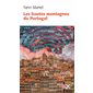 Les hautes montagnes du Portugal (FP) : Bibliothèque québécoise