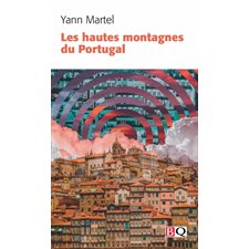 Les hautes montagnes du Portugal (FP) : Bibliothèque québécoise